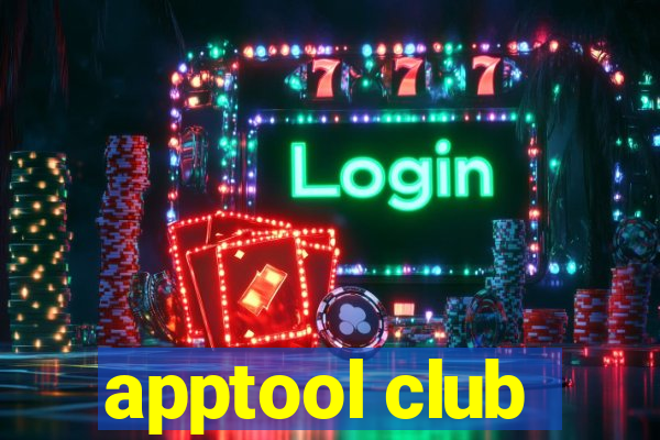 apptool club